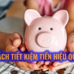 cách tiết kiệm tiền