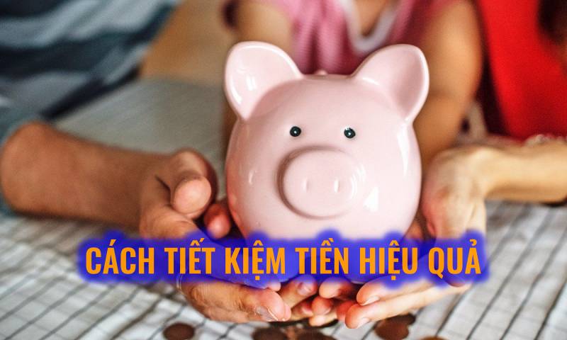 cách tiết kiệm tiền