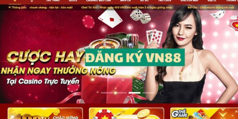 Đăng Ký VN88 Nhận Hàng Trăm Nghìn Dành Cho Người Chơi Mới